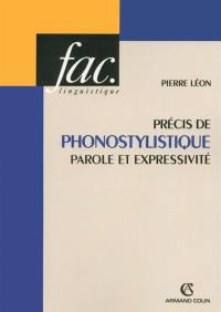 Précis de phonostylistique : parole et expressivité