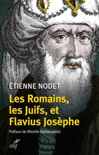 Les Romains, les Juifs, et Flavius Josèphe