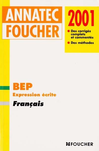 Français, expression écrite : BEP 2001