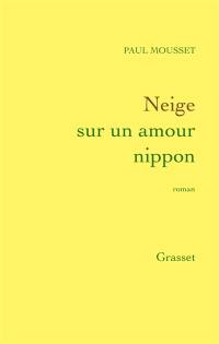 Neige sur un amour nippon