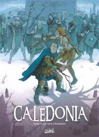 Caledonia. Vol. 2. Le mur d'Hadrien