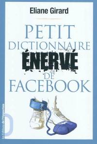 Petit dictionnaire énervé de Facebook