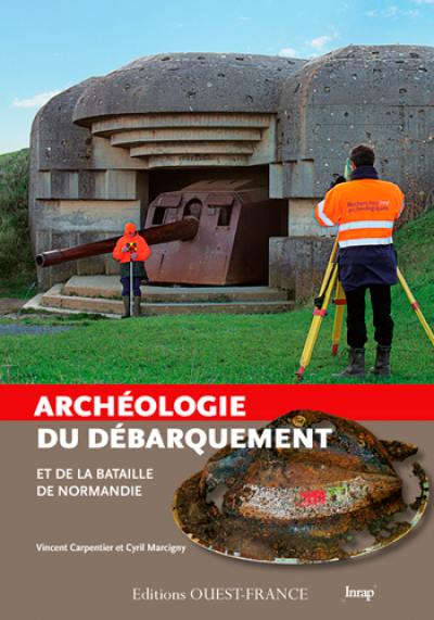 Archéologie du Débarquement et de la bataille de Normandie