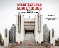 Architectures soviétiques : à Bichkek, capitale du Kirghizistan