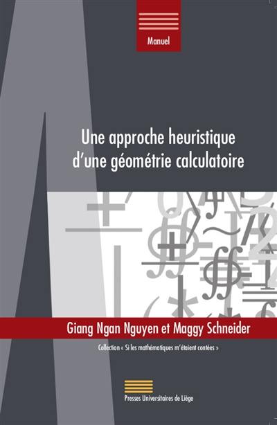 Une approche heuristique d'une géométrie calculatoire