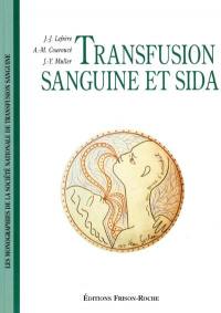 Transfusion sanguine et sida