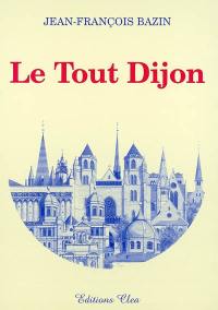 Le tout Dijon