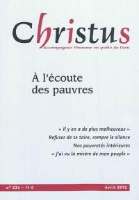 Christus, n° 234. A l'écoute des pauvres