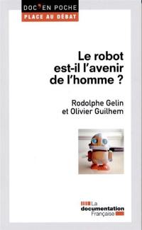 Le robot est-il l'avenir de l'homme ?