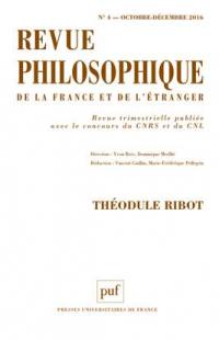 Revue philosophique, n° 4 (2016). Théodule Ribot