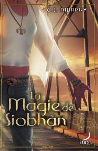 La magie de Siobhan