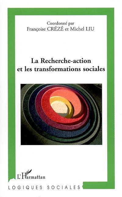 La recherche-action et les transformations sociales