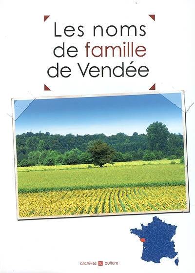 Les noms de famille de Vendée Les noms de famille de Vendée