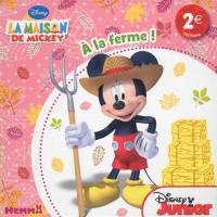 La maison de Mickey : à la ferme !