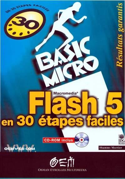 Flash 5 en 30 étapes faciles