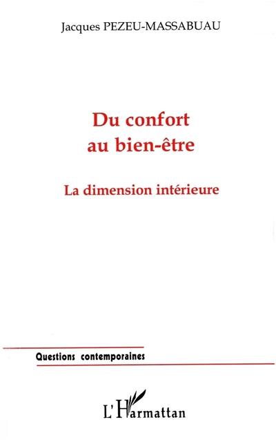 Du confort au bien-être : la dimension intérieure