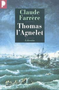 Thomas l'Agnelet : gentilhomme de fortune