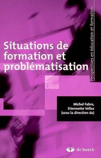 Situations de formation et problématisation