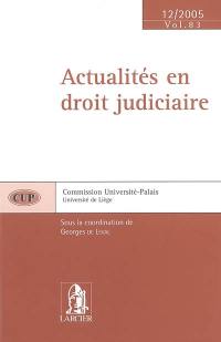 Actualités en droit judiciaire