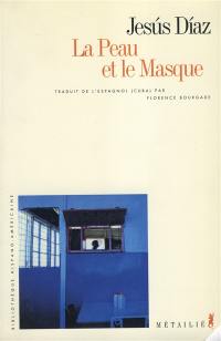 La peau et le masque