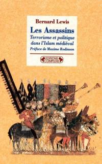 Les Assassins : terrorisme et politique dans l'islam médiéval