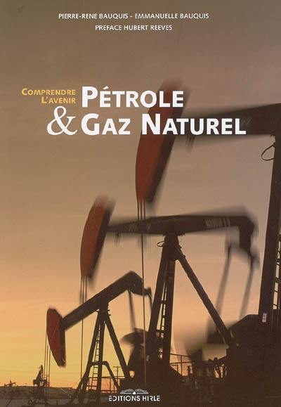 Pétrole & gaz naturel