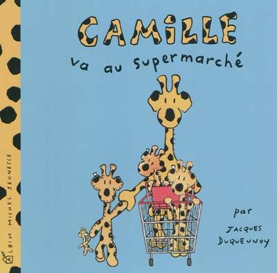 Camille. Camille va au supermarché