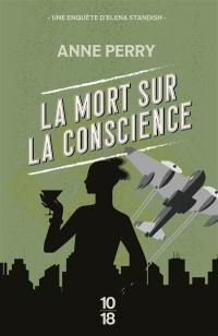 La mort sur la conscience : une enquête d'Elena Standish