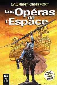 Les opéras de l'espace