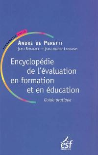 Encyclopédie de l'évaluation en formation et en éducation : guide pratique