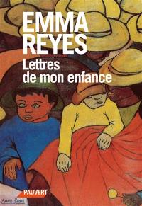 Lettres de mon enfance