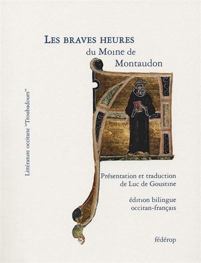 Les braves heures du moine de Montaudon