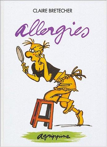 Agrippine. Vol. 7. Allergies