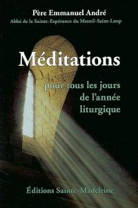 Méditations pour tous les jours de l'année liturgique