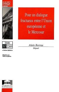 Pour un dialogue fructueux entre l'Union européenne et Mercosur