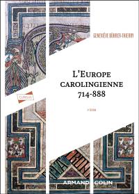 L'Europe carolingienne : 714-888