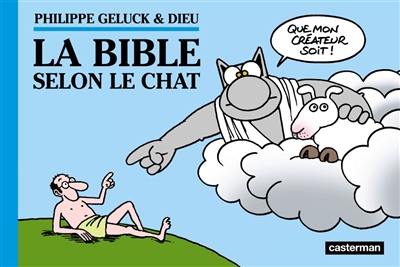 Le Chat. La Bible selon le Chat (l'intégrale)