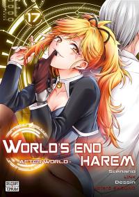 World's end harem : after world. Vol. 17