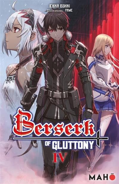 Berserk of gluttony. Vol. 4