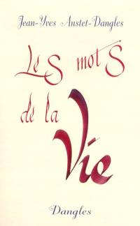 Les mots de la vie