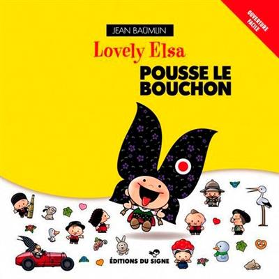 Lovely Elsa pousse le bouchon