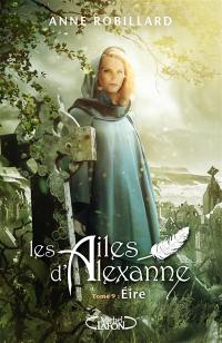 Les ailes d'Alexanne. Vol. 9. Eire