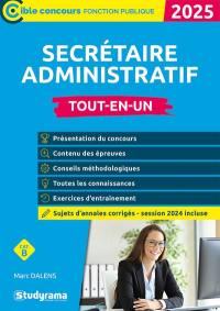 Secrétaire administratif : concours externe, concours interne, tout-en-un, cat. B : 2025