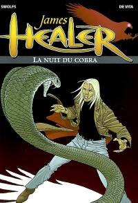 James Healer. Vol. 2. La nuit du Cobra