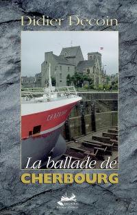 La ballade de Cherbourg