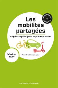 Les mobilités partagées : régulation politique et capitalisme urbain