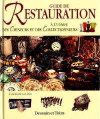 Guide de la restauration à l'usage des chineurs et des collectionneurs