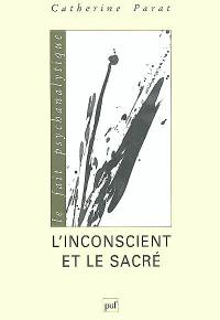 L'inconscient et le sacré