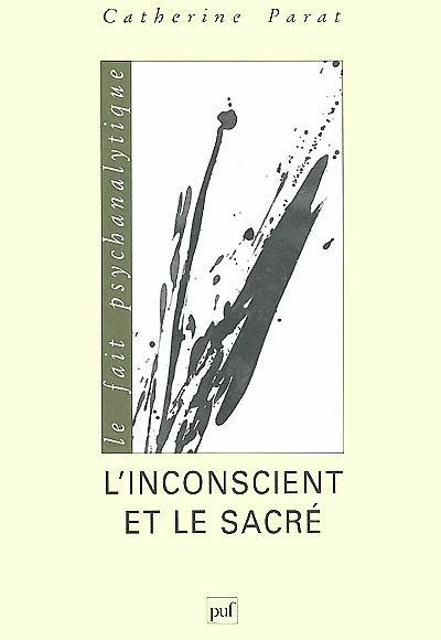 L'inconscient et le sacré