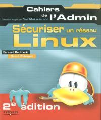 Sécuriser un réseau Linux